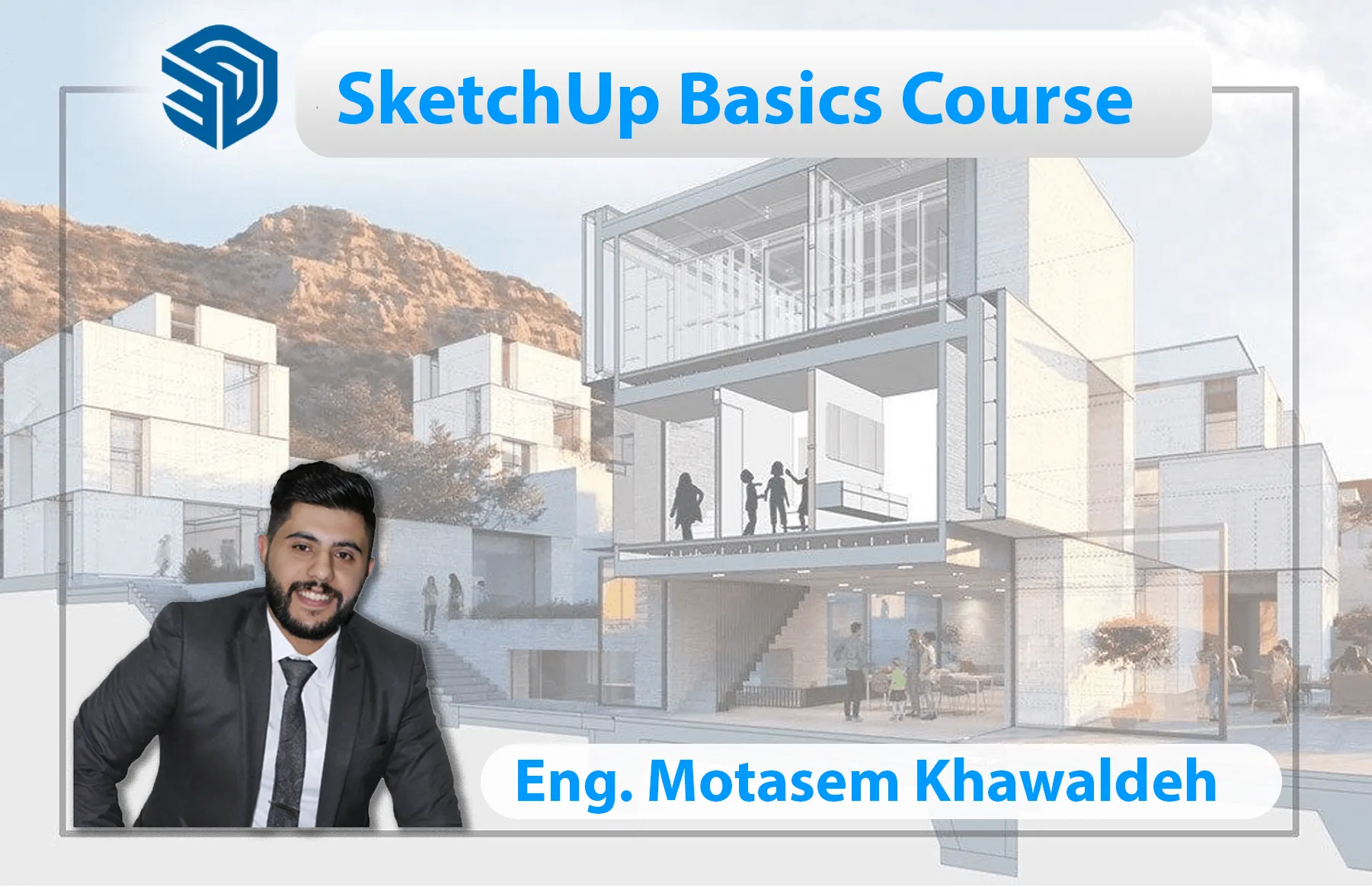 Sketchup Basics Course - Basic Level